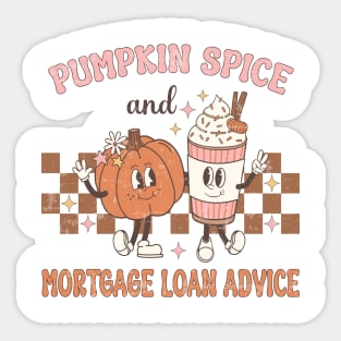 Pumpkin Spice Mortgage Loan Advice Halloween Coffee Lover Sticker